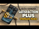 Electro-Harmonix Satisfaction Plus Fuzz Pedal