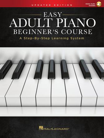Easy Adult Piano Beginner's Course – Updated Edition